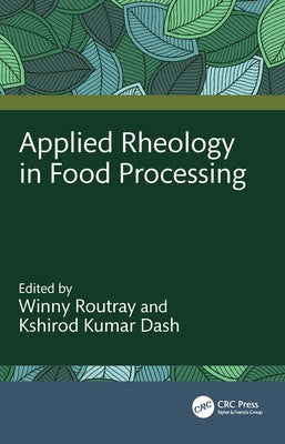 Applied Rheology in Food Processing by Winny Routray book cover