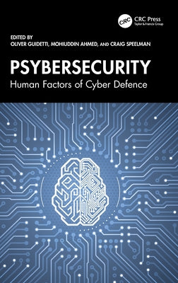 Psybersecurity: Human Factors of Cyber Defence by Oliver Guidetti book cover