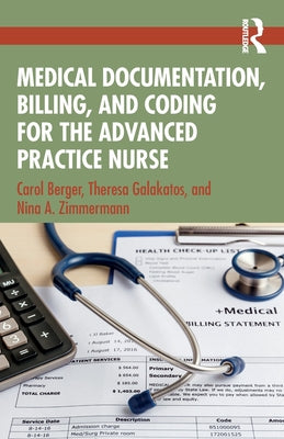 Medical Documentation, Billing, and Coding for the Advanced Practice Nurse by Carol Berger book cover