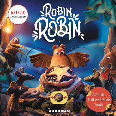 Robin Robin: A Push, Pull and Slide Book by MacMillan Children's Books book cover