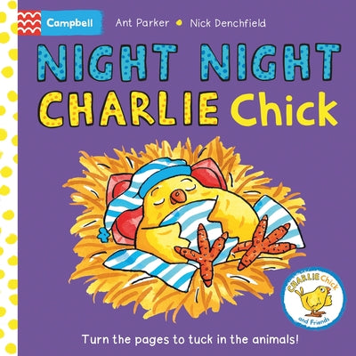 Night Night, Charlie Chick! by Nick Denchfield book cover