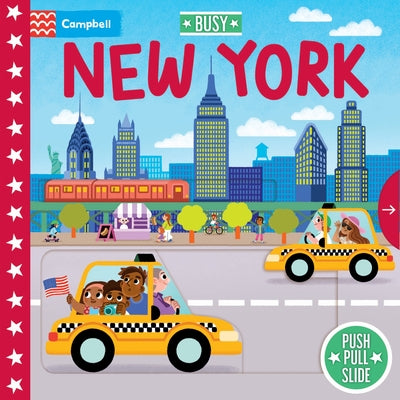 Busy New York: Push Pull Slide by Books, Campbell book cover