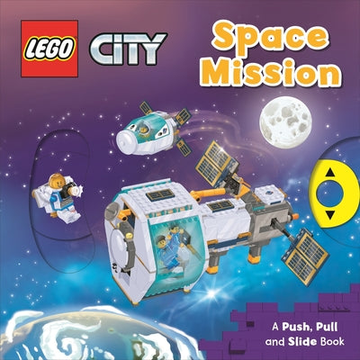 Lego(r) City. Space Mission: A Push, Pull and Slide Book by AMEET Studio book cover