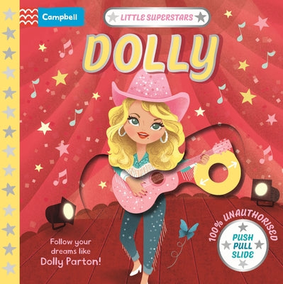 Little Superstars: Dolly: The Inspiring Story of Dolly Parton by Books, Campbell book cover