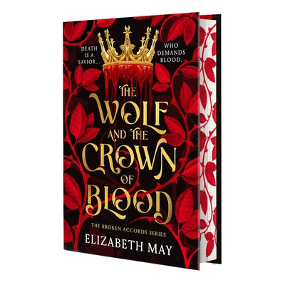 Book cover of The Wolf and the Crown of Blood: Deluxe Limited Edition by May, Elizabeth