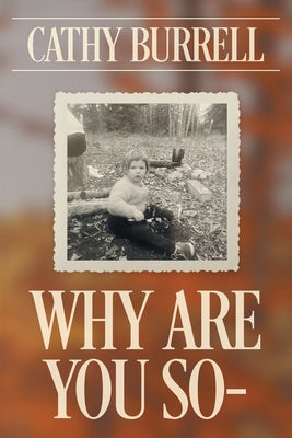 Why Are You So- by Cathy Burrell book cover
