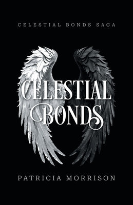 Celestial Bonds by Patricia Morrison book cover