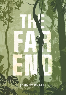 The Far End by Johnny Gnall book cover