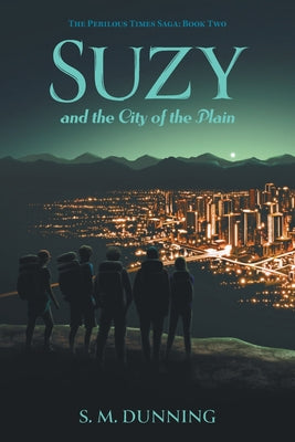 Suzy and the City of the Plain by S. M. Dunning book cover