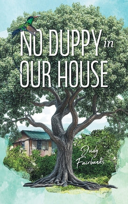 No Duppy in Our House by Judy Fairbanks book cover