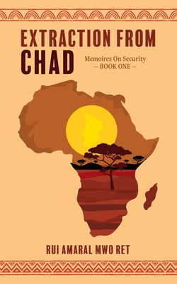 Extraction From Chad by Rui Amaral book cover