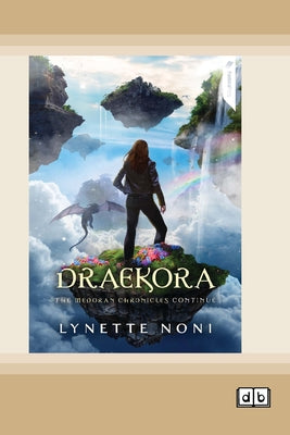 Draekora: Book 3 of The Medoran Chronicles (Dyslexia-Friendly Edition) by Lynette Noni book cover