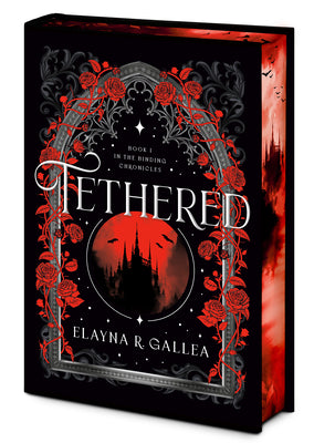 Tethered: Book One of the Binding Chronicles by Gallea, Elayna R. book cover