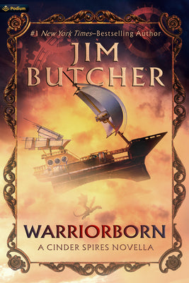 Warriorborn: A Cinder Spires Novella by Jim Butcher book cover
