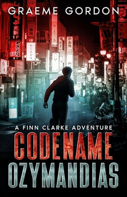Codename Ozymandias: A Finn Clarke Adventure by Graeme Gordon book cover