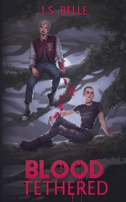Blood Tethered (Paperback) by I. S. Belle book cover