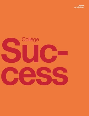 College Success by Amy Baldwin book cover