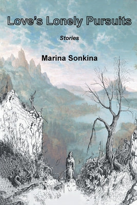 Love's Lonely Pursuits by Marina Sonkina book cover