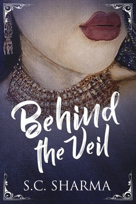 Behind the Veil by S. C. Sharma book cover