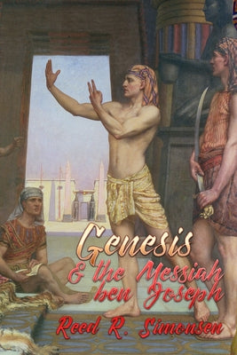Book cover of Genesis & the Messiah Ben Joseph by Simonsen, Reed R.