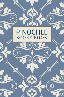 Pinochle Score Book: 6x9, 110 pages, Keep Track of Scoring Card Games by Ostrich Lane Co book cover