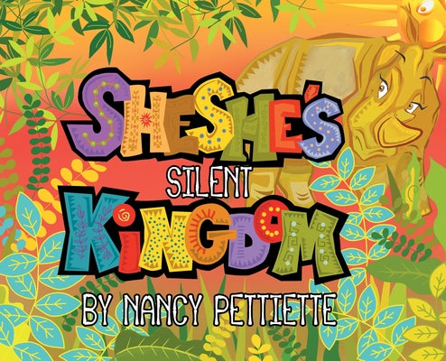 Sheshe's Silent Kingdom by Nancy Pettiette book cover