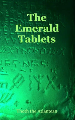 Book cover of The Emerald Tablets of Thoth the Atlantean by The Atlantean, Thoth