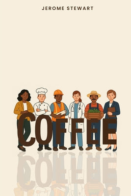 Coffee by Jerome Stewart book cover
