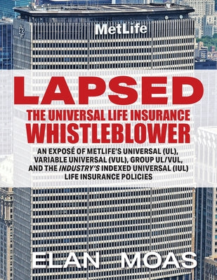 Lapsed: The Universal Life Insurance Whistleblower by Elan Moas book cover