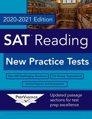 Book cover of SAT Reading: New Practice Tests, 2020-2021 Edition by Prepvantage