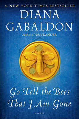 Go Tell the Bees That I Am Gone by Gabaldon, Diana book cover