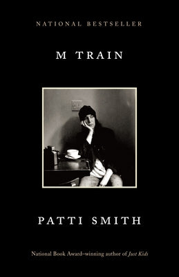 M Train: A Memoir by Smith, Patti book cover
