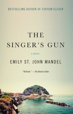 The Singer's Gun by Mandel, Emily St John book cover