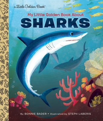 My Little Golden Book about Sharks by Bader, Bonnie book cover