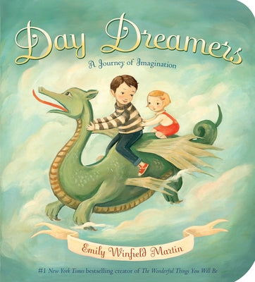 Day Dreamers: A Journey of Imagination by Martin, Emily Winfield book cover