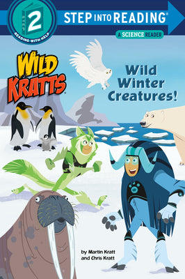 Book cover of Wild Winter Creatures! (Wild Kratts) by Kratt, Chris