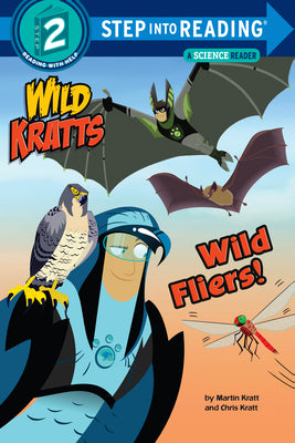Wild Fliers! (Wild Kratts) by Chris Kratt book cover