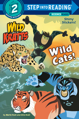 Book cover of Wild Cats! (Wild Kratts) by Kratt, Chris