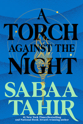 A Torch Against the Night by Sabaa Tahir book cover