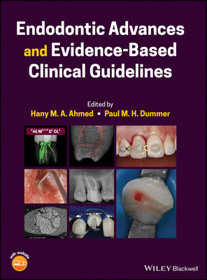 Endodontic Advances and Evidence-Based Clinical Guidelines by Hany M. a. Ahmed book cover