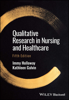 Qualitative Research in Nursing and Healthcare by Immy Holloway book cover