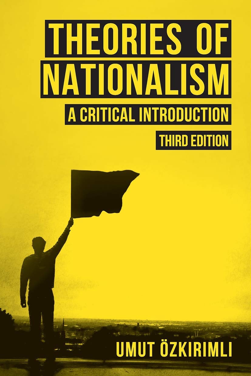 Book cover of Theories of Nationalism: A Critical Introduction by Ozkirimli, Umut