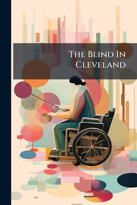 The Blind In Cleveland by Anonymous book cover