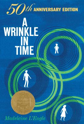 A Wrinkle in Time: 50th Anniversary Commemorative Edition: (Newbery Medal Winner) by Madeleine L'Engle book cover