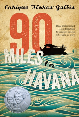 90 Miles to Havana by Flores-Galbis, Enrique book cover