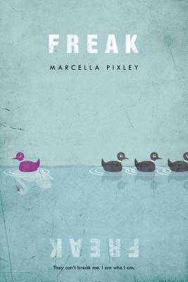 Freak by Marcella Pixley book cover