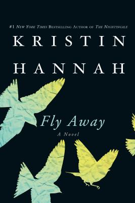 Book cover of Fly Away by Hannah, Kristin