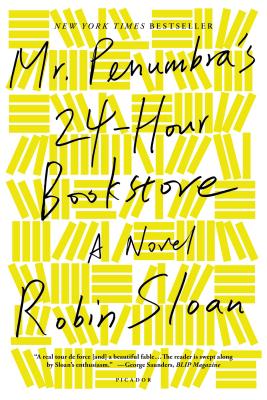 Mr. Penumbra's 24-Hour Bookstore by Sloan, Robin book cover