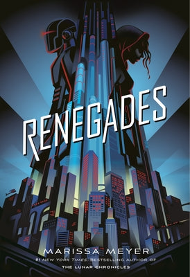 Renegades by Marissa Meyer book cover