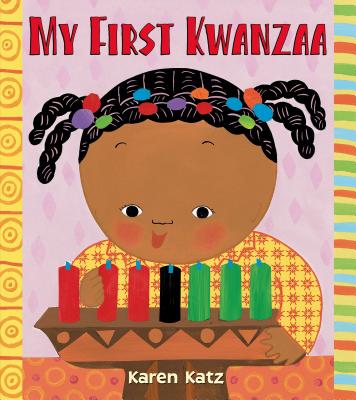My First Kwanzaa by Karen Katz book cover